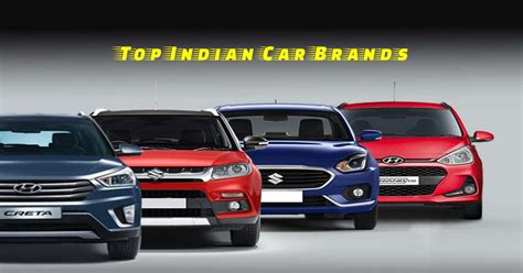 Top Indian Car Brands: Discover the Best Automobile Manufacturers