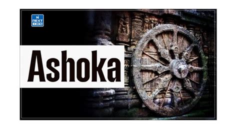 Ashoka: Kalinga War, Dhamma, Rock Edicts & Inscriptions