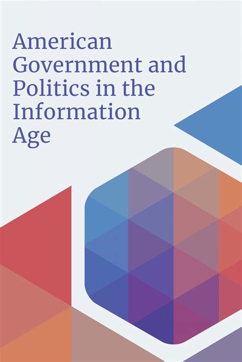 American Government and Politics in the Information Age – Open Textbook