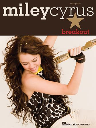 Miley Cyrus – Breakout - Easy Piano | Hal Leonard Online