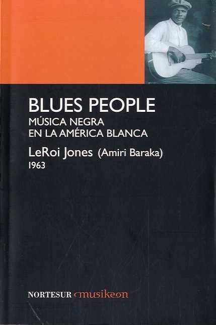 Blues People – Amiri Baraka-Libros, Herencia Latina