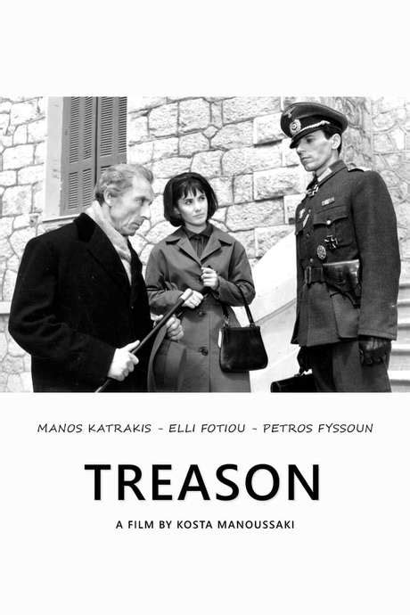 ‎Treason (1964) directed by Kostas Manoussakis • Film + cast • Letterboxd