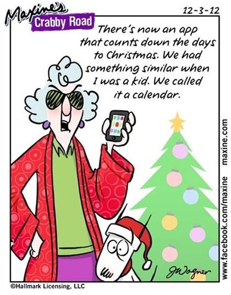 Christmas Calendar - Maxine,,LOL!! | Christmas humor, Funny apps, Funny ...