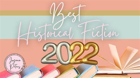 Best Historical Fiction Books 2022 - Joyana Peters