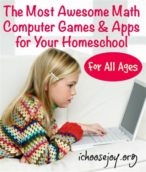 The Most Awesome Math Computer Games & Apps for Your Homeschool