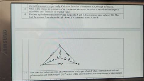 14 How does the balancing point of a Wheatstone bridge get affected when