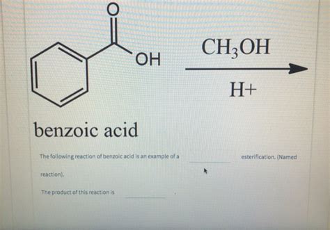 Solved fill in the blanks. The following reaction of benzoic | Chegg.com