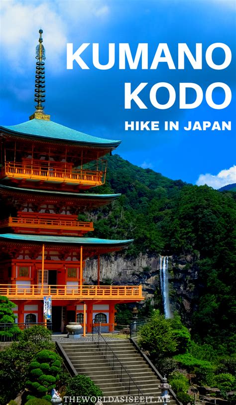 Hiking the Kumano Kodo in Japan ⋆ The World As I See It | Japan travel ...