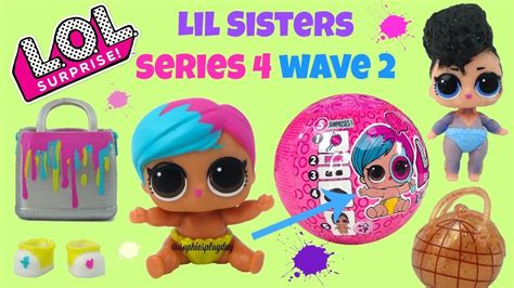 LOL Surprise LIL SISTERS Series 4 wave 2 Unboxing, Ball Placement and ...