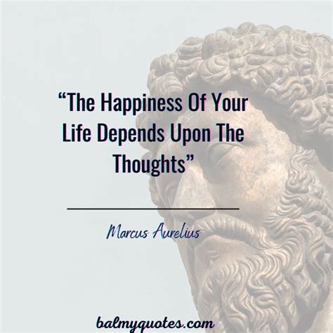 Marcus Aurelius Quotes on Happiness I Balmy Quotes