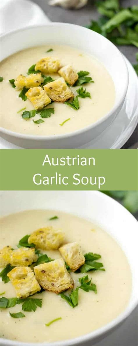 Austrian Garlic Soup With Croutons - Lavender & Macarons