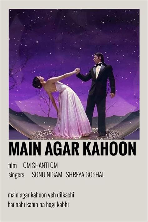 bollywood song poster // om shanti om // main agar kahoon | Bollywood ...