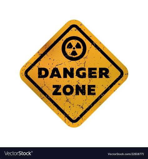 Danger zone grungy emblem sign Royalty Free Vector Image