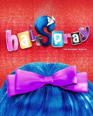 Theater Review: HAIRSPRAY (National Tour) - Stage and Cinema