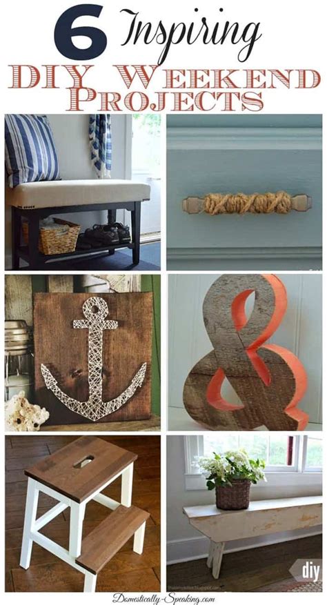 6 Inspiring DIY Weekend Projects - Domestically Speaking