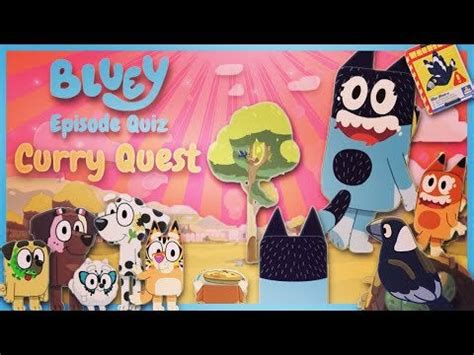 Bluey Quiz - Season 3 - CURRY QUEST 🍛 - It's making me hungry! : bluey