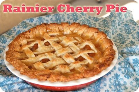 Rainier Cherry Pie with Homemade Crust | Flying on Jess Fuel | Cherry pie recipe, Cherry recipes ...