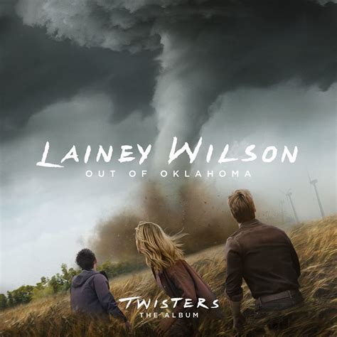 ‎Out of Oklahoma (From Twisters: The Album) - Single - Album by Lainey ...