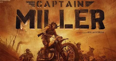 Captain Miller Release Date Update: Delayed, But Still Highly Anticipated!! - Digi Hind News