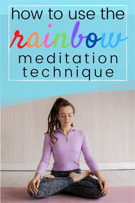 How To Meditate Using the Rainbow Meditation Technique - Oracle Soul ...