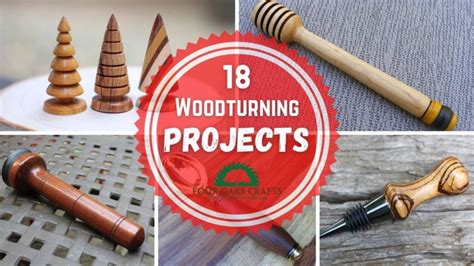 18 Easy Wood Turning Projects 18 Easy Wood Turning Projects