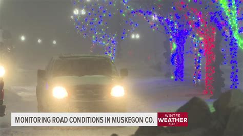 Muskegon County, Michigan road conditions | wzzm13.com