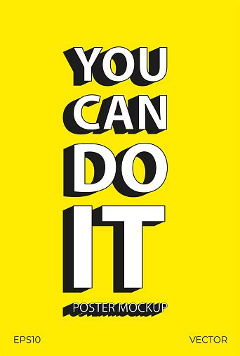 Motivation Poster You Can Do It Poster For Typographic A4 Flyer On ...