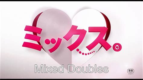 MIXED DOUBLES - FUJI TELEVISION NETWORK, INC.