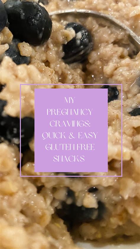 Pregnancy Cravings So Far: Gluten-Free Simple Snacks and Must-Haves