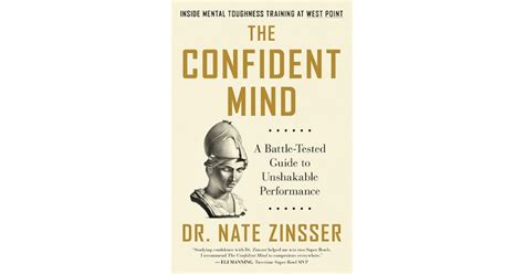 The Confident Mind: A Battle-Tested Guide to Unshakable Performance by ...