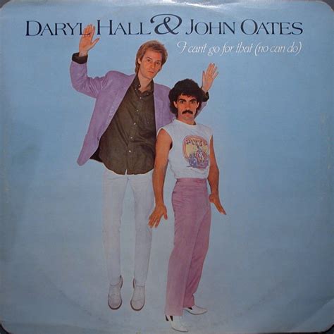 Daryl Hall & John Oates – I Can't Go For That (No Can Do) – Vinyl (12", 45 RPM), 1982 [r145839 ...