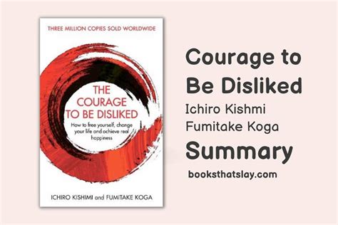 The Courage To Be Disliked | Summary and Key Lessons