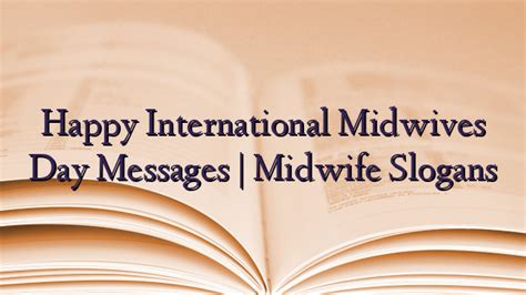 Happy International Midwives Day Messages | Midwife Slogans - TechNewzTOP