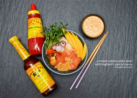 CHASING FOOD DREAMS: Recipe: Smoked Salmon Poke Bowl with LINGHAM’s Special Sauce