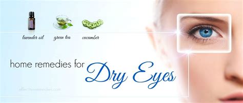 Revealed: 26 Simple Natural Home Remedies For Dry Eyes Treatment