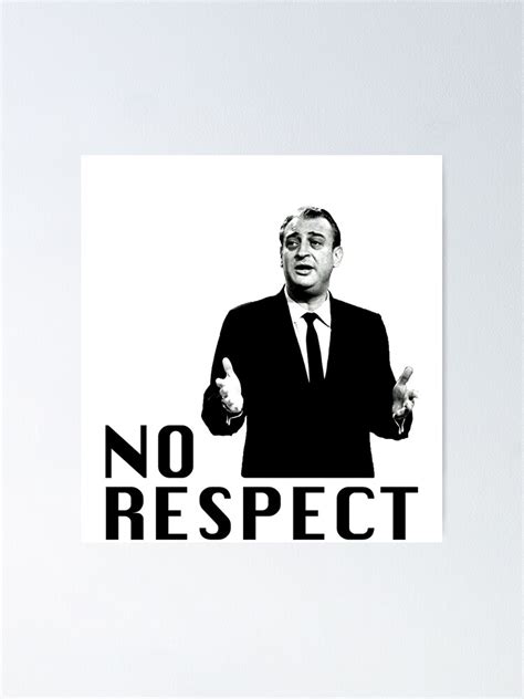 "Rodney Dangerfield No Respect 1" Poster for Sale by GuyBlank | Redbubble