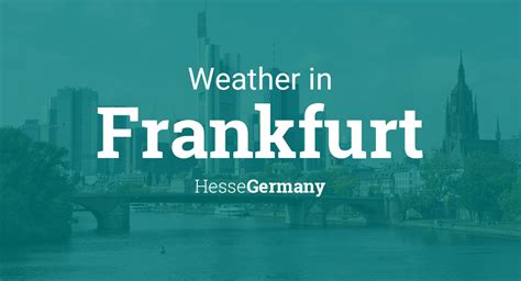 Weather for Frankfurt, Hesse, Germany