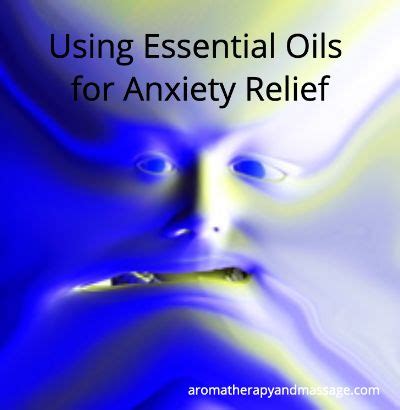 Essential Oils for Anxiety Relief