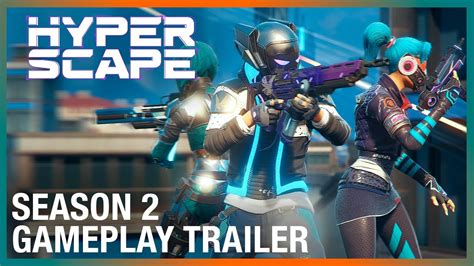 Hyper Scape: Season 2 Announcement Gameplay Trailer | Ubisoft [NA ...