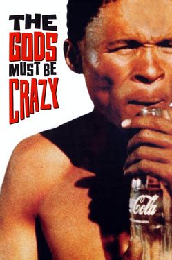 The Gods Must Be Crazy (Film) - TV Tropes