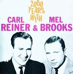 Carl Reiner, Mel Brooks - 2000 Years With Carl Reiner & Mel Brooks - Amazon.com Music