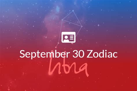 September 30 Zodiac Sign Full Horoscope And Personality