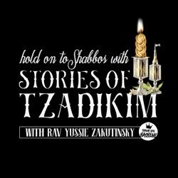 Motzie Shabbos, Shabbos Teshuva – Stories of Tzadikim – Podcast – Podtail