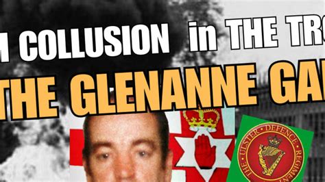 THE GLENANNE GANG, LOYALIST/BRITISH COLLUSION & Hunting For The Truth | Anne Cadwallader, author ...