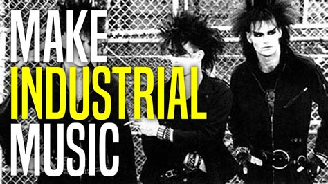 How To Make Industrial Music - YouTube