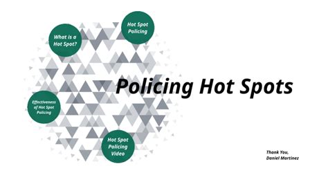 Policing Hot Spots by Daniel Martinez on Prezi