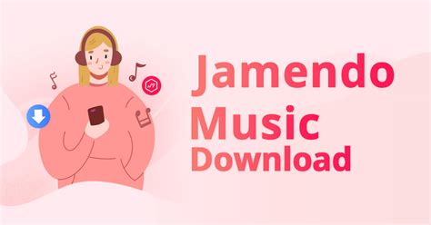 Easiest Way to Get Free Jamendo Music Download [2024]