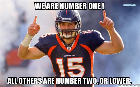 We are number one ! All others are number two, or lower. - | Make a Meme