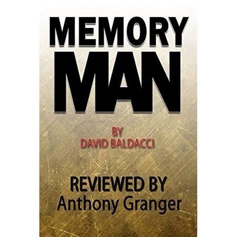 Memory Man by David Baldacci - Reviewed by Anthony Granger — Reviews ...