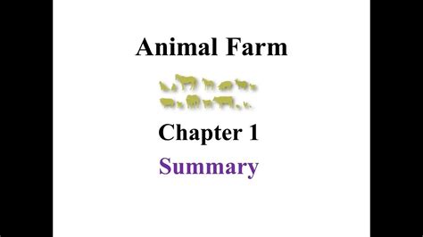 Animal Farm Chapter 1 Summary - YouTube